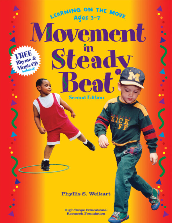 Movement in Steady Beat - Learning on the Move, Ages 3 to 7, 2nd Ed.