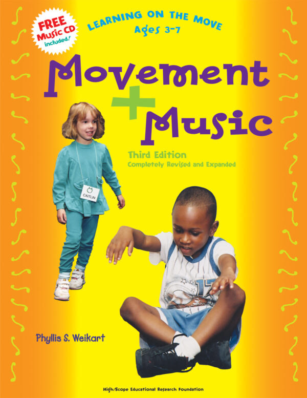 Movement Plus Music -  Activities for Children Ages 3 to 7, 3rd Ed.