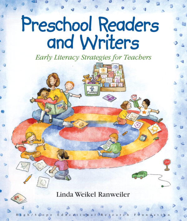 Preschool Readers and Writers—Early Literacy Strategies for Teachers