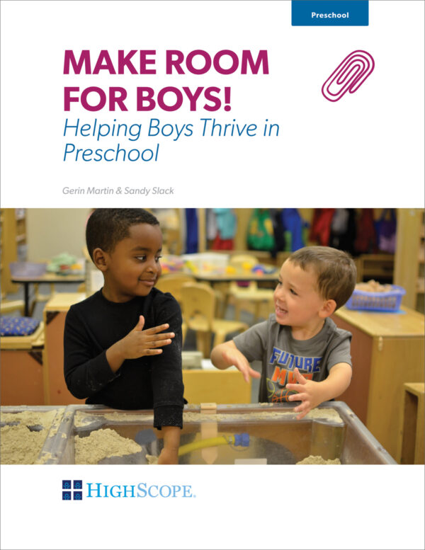 Make Room For Boys! Helping Boys Thrive in Preschool